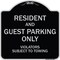 Signmission Designer Series-Resident And Guest Parking Only Violators Subject To Towing, 18" x 18", BS-1818-9898 A-DES-BS-1818-9898 - alternate 1